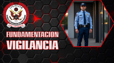 FUNDAMENTACIÓN MÓDULO BÁSICO - ÉNFASIS VIGILANTE